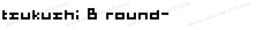 tsukushi B round字体转换